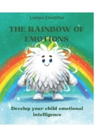 The Rainbow of Emotions B0GFDDMW3P Book Cover