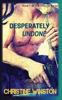Desperately Undone (Undone Series Book 1) 1515081788 Book Cover