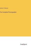 The Complete Phonographer 3375045891 Book Cover