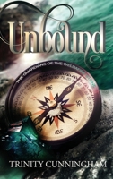 Unbound: The Guardians of the Weldafire Stone 1068955821 Book Cover
