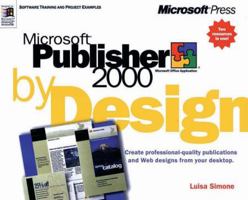 Microsoft Publisher 2000 by Design 1572319534 Book Cover