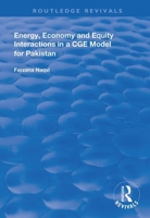 Energy, Economy and Equity Interactions in a Cge Model for Pakistan 1138338036 Book Cover