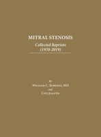 Mitral Stenosis: Collected Reprints (1970-2019) B0BXFW83NY Book Cover