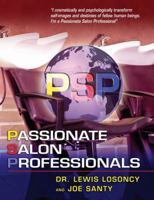 Passionate Salon Professionals (Psp) 1932021264 Book Cover
