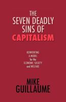 The Seven Deadly Sins of Capitalism 1907720685 Book Cover