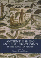 Ancient Fishing and Fish Processing in the Black Sea Region (Black Sea Studies) (Black Sea Studies) 8779340962 Book Cover