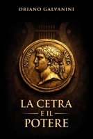 La cetra e il potere (Italian Edition) B0GV4G2918 Book Cover