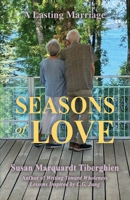 Seasons of Love: A Lasting Marriage 1685035299 Book Cover