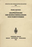 Gruppentheorie Der Eigenschwingungen Von Punktsystemen 364286919X Book Cover