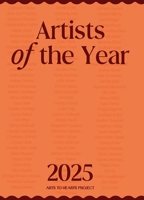 Artist of The Year 2025: 100 Artists. One Title. A Title Captured in Creativity B0GXGRYN3P Book Cover