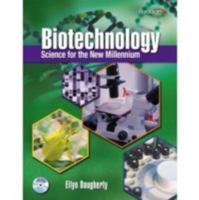 Biotechnology: Science for the New Millennium 0763842850 Book Cover