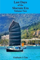 Last Days of the Slocum Era: Volume Two 0646895966 Book Cover
