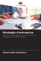 Stratégie d'entreprise (French Edition) 6208797888 Book Cover