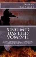 Sing mir das Lied vom 9/11: Aufzeichnungen vom 9/11 1541280474 Book Cover