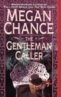 The Gentleman Caller 0739400649 Book Cover