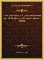 Cours Dhindoustani A Lecole Imperiale Et Speciale Des Langues Orientales Vivantes (1864) 116242477X Book Cover