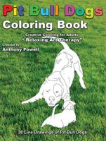 Pit Bull Dog Adult Coloring Book 1622493303 Book Cover