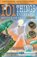 101 Things Everyone Should Know About Science (101 Things Everyone Should Know) 0967802059 Book Cover