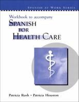 Spanish for Health Care 0130097152 Book Cover