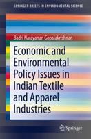 Economic and Environmental Policy Issues in Indian Textile and Apparel Industries 3319623427 Book Cover