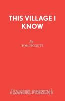 This Village I Know (Acting Edition) 0573133204 Book Cover