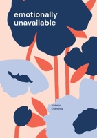 emotionally unavailable 3756212971 Book Cover