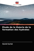 Étude de la théorie de la formation des hydrates 6203671878 Book Cover