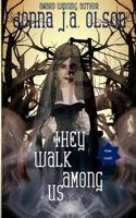 They Walk Among Us B0B6L6HLTG Book Cover
