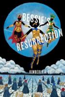 Bessie's Resurrection 194502321X Book Cover