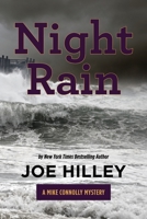 Night Rain (Mike Connolly Mystery Series #4) 1589190998 Book Cover