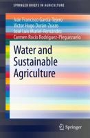 Water and Sustainable Agriculture 9400720904 Book Cover