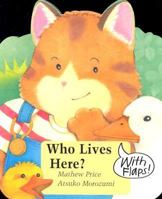 Who Lives Here? (Tommy Board Books) 0769629822 Book Cover