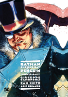 Batman: One Bad Day: Penguin 1779520301 Book Cover