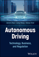 Autonomous Driving: Technology, Business, and Regulation 1394340796 Book Cover