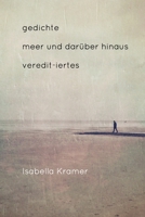 Gedichte - Meer und darüber hinaus: veredit_iertes (German Edition) B0GRMQNB9J Book Cover