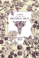 Under the Bramble Arch 0738765872 Book Cover