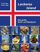 Leckeres Island: Das große Koch- und Backbuch 3842377045 Book Cover