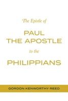 The Epistle of Paul the Apostle to the Philippians 1734508795 Book Cover