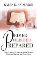 Primed Polished Prepared 1537730428 Book Cover