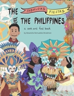The Fabulous Fiestas of the Philippines: a seek and find book B08RT5QTRD Book Cover