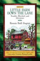 Little Farm Down the Lane- Book II 159467695X Book Cover