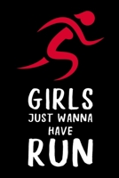 Girls Just Wanna Have Run: A5 Notizbuch für Sportler, die Fitness lieben, Sport treiben und laufen gehen 1692238647 Book Cover