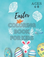 Easter Coloring Book for Kids Ages 4-8: happy easter for children, coloring pages for kids B08VBH5SVV Book Cover