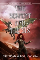 The Serpent and the Six B0FJ8L5G3C Book Cover