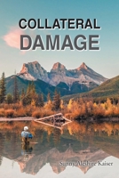 Collateral Damage B0BBYBDVM8 Book Cover