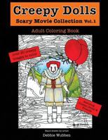 Creepy Dolls: Scary Movie Collection Vol.1 1979113750 Book Cover