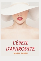 L'éveil d'Aphrodite B0B5KTZ5BS Book Cover