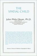 Spatial Child 0398048215 Book Cover