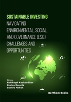 Sustainable Investing: Navigating Environmental, Social, and Governance (ESG) Challenges and Opportunities B0G6Z2FP7B Book Cover