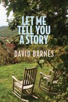 Let Me Tell You A Story 1626601844 Book Cover